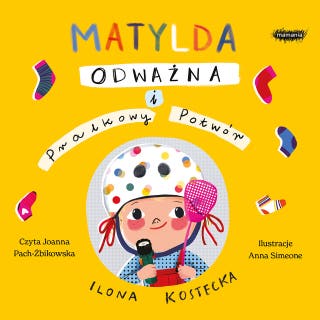 Matylda Odważna i Pralkowy Potwór – okładka audiobooka, autor Ilona Kostecka