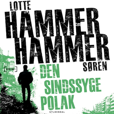 Den sindssyge polak – omslag til lydbogen af Lotte og Søren Hammer