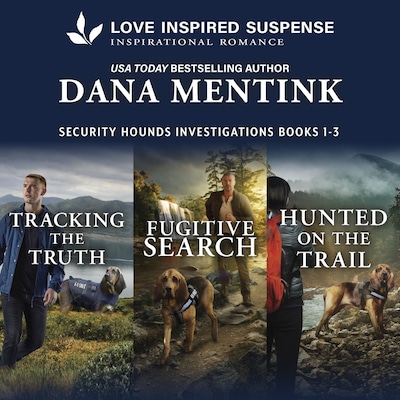 Security Hounds Investigations Books 1-3 – omslag til lydbogen af Dana Mentink