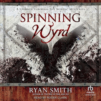 Spinning Wyrd – omslag til lydbogen af Ryan Smith