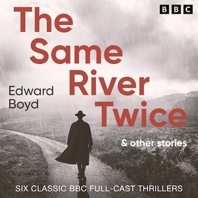 The Same River Twice & Other Stories – omslag til lydbogen af Edward Boyd
