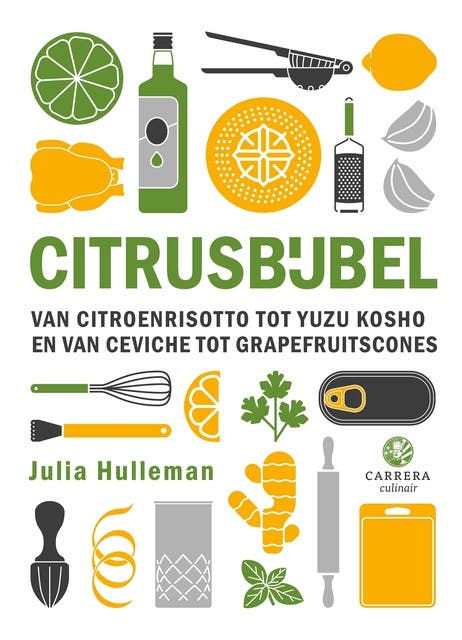 Citrusbijbel: Van citroenrisotto tot yuzu kosho en van ceviche tot grapefruitscones – omslag van het luisterboek van Julia Hulleman