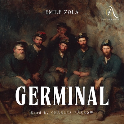 Germinal - Audiobook – omslag til lydbogen af Émile Zola, Classic Audiobooks