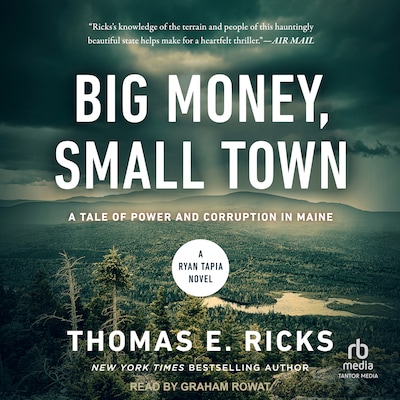 Big Money, Small Town – omslag til lydbogen af Thomas E. Ricks