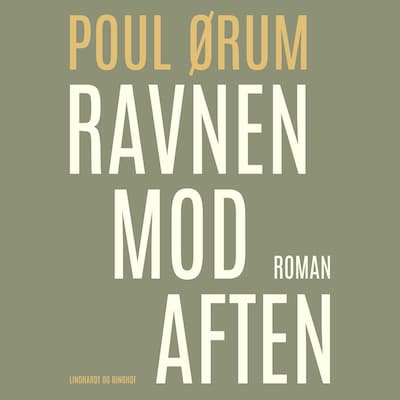 Ravnen mod aften – omslag til lydbogen af Poul Ørum