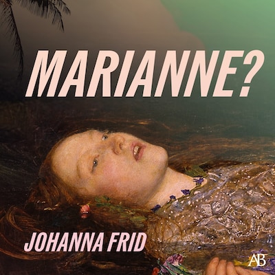 Marianne? – omslag till ljudboken av Johanna Frid