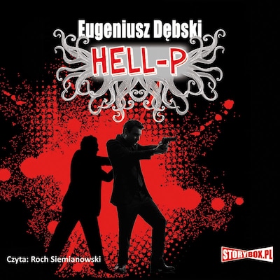 Hell-P – okładka audiobooka, autor Eugeniusz Dębski