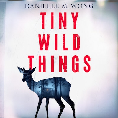 Tiny Wild Things – omslag til lydbogen af Danielle M. Wong