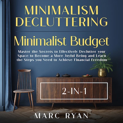 Minimalism Decluttering + Minimalist Budget 2-in-1 – omslag til lydbogen af Marc Ryan