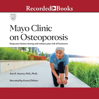 Mayo Clinic on Osteoporosis – omslag til lydbogen af Ann E. Kearns