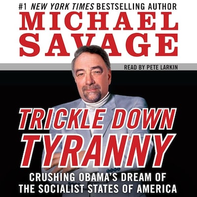 Trickle Down Tyranny