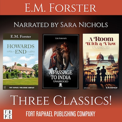 E.M. Forster's A Room with a View - Howards End - A Passage to India - Three Classics! - Unabridged – omslag til lydbogen af E.M. Forster