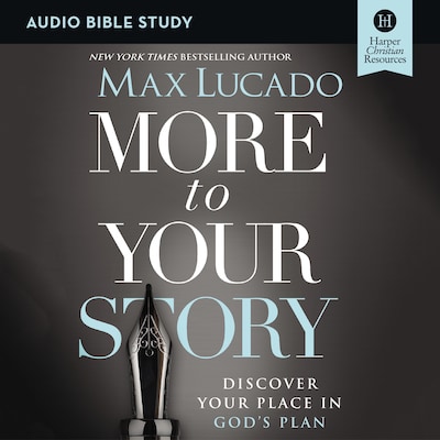 More to Your Story Bible Study: Audio – omslag til lydbogen af Max Lucado