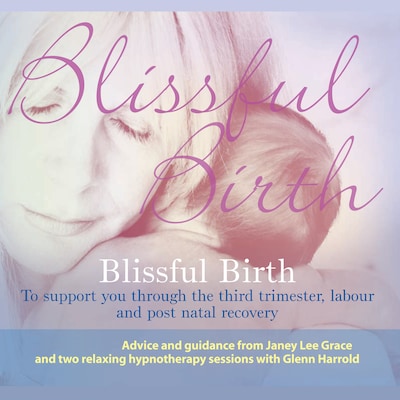 Blissful Birth (unabridged)