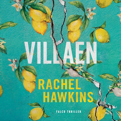 Villaen – omslag til lydbogen af Rachel Hawkins