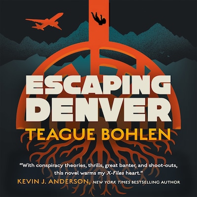 Escaping Denver – omslag til lydbogen af Teague Bohlen
