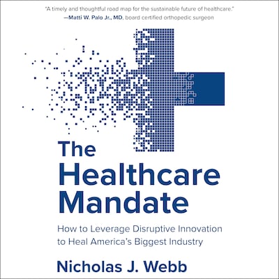 The Healthcare Mandate – omslag til lydbogen af Nicholas Webb