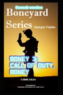 Boneyard 3: Call of Duty, Boney – omslag till ljudboken av Carol Lilja