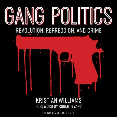 Gang Politics – omslag til lydbogen af Kristian Williams
