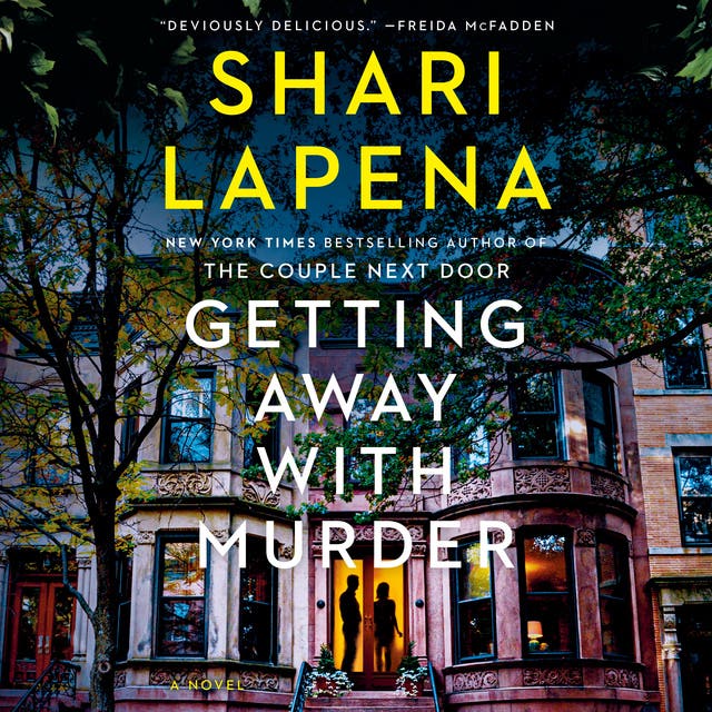 Getting Away with Murder: A Novel – omslag til lydbogen af Shari Lapena