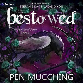 Bestowed: The Soulbound, Book 2 – omslag till ljudboken av Pen Mucching