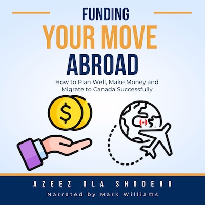 Funding Your Move Abroad