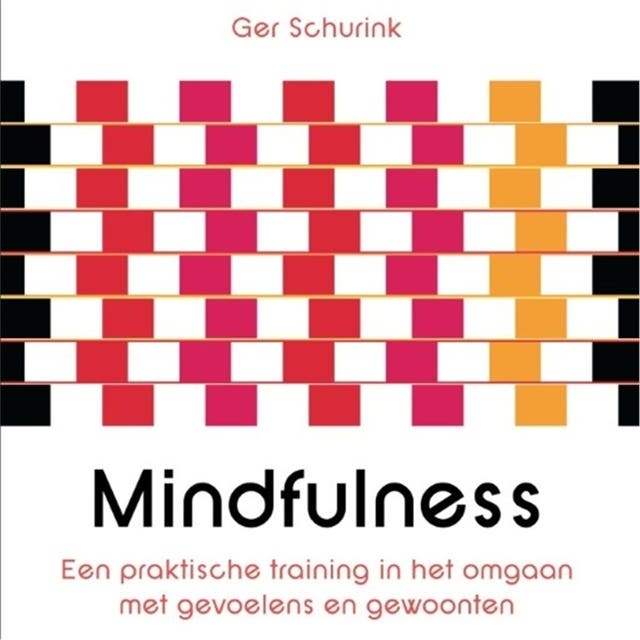 Mindfulness – omslag van het luisterboek van Ger Schurink