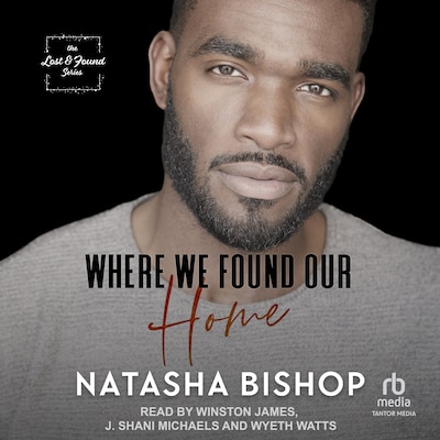 Where We Found Our Home – omslag til lydbogen af Natasha Bishop