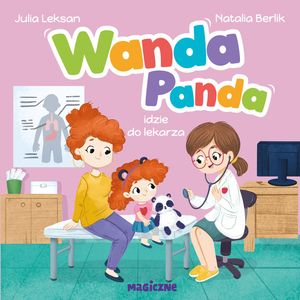 Wanda Panda idzie do lekarza – okładka audiobooka, autor Julia Leksan