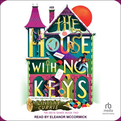 The House with No Keys – omslag til lydbogen af Lindsay Currie