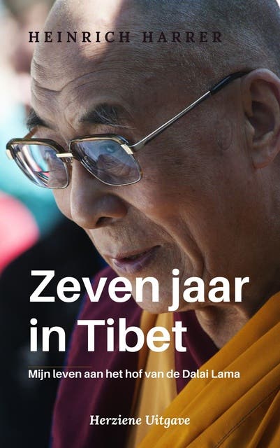 Zeven Jaar in Tibet: Mijn leven aan het hof van de Dalai Lama – omslag van het luisterboek van Heinrich Harrer