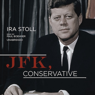 JFK, Conservative – omslag til lydbogen af Ira Stoll