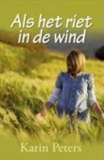 Als het riet in de wind – omslag van het luisterboek van Karin Peters