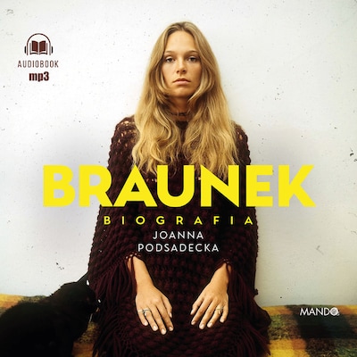 Braunek – okładka audiobooka, autor Joanna Podsadecka