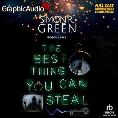 The Best Thing You Can Steal [Dramatized Adaptation] – omslag til lydbogen af Simon R. Green