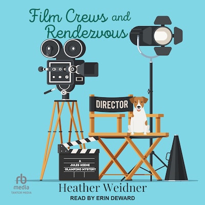 Film Crews and Rendezvous – omslag til lydbogen af Heather Weidner