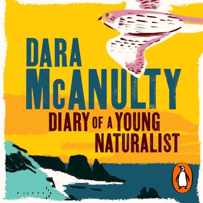 Diary of a Young Naturalist – omslag til lydbogen af Dara McAnulty