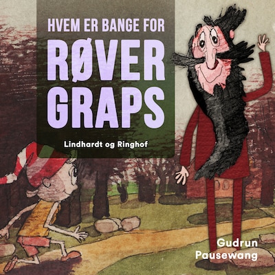 Hvem er bange for røver Graps? – omslag til lydbogen af Gudrun Pausewang