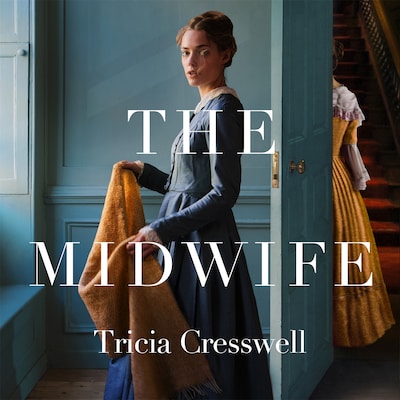 The Midwife – okładka audiobooka, autor Tricia Cresswell