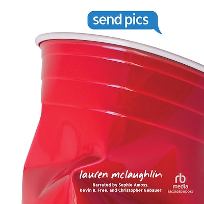 Send Pics – omslag til lydbogen af Lauren Mclaughlin