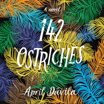 142 Ostriches – omslag til lydbogen af April Davila