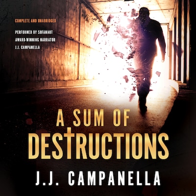 A Sum of Destructions – okładka audiobooka, autor J.J. Campanella
