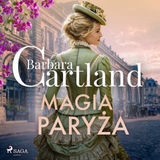 Magia Paryża – Ponadczasowe historie miłosne Barbary Cartland – okładka audiobooka, autor Barbara Cartland