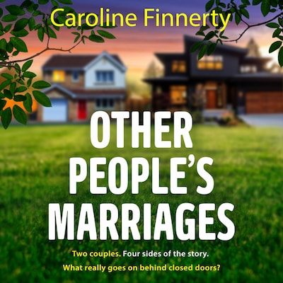 Other People's Marriages - The BRAND NEW captivating family drama that will keep you guessing (Unabridged)