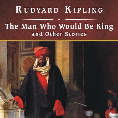 The Man Who Would Be King and Other Stories, with eBook – omslag til lydbogen af Rudyard Kipling