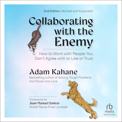 Collaborating with the Enemy, Second Edition – omslag til lydbogen af Adam Kahane
