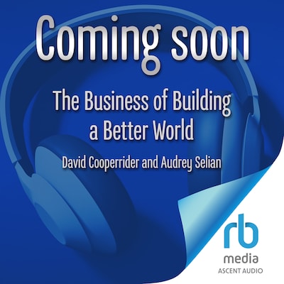 The Business of Building a Better World – omslag til lydbogen af Unknown Author