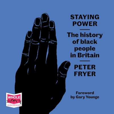 Staying Power – omslag til lydbogen af Peter Fryer