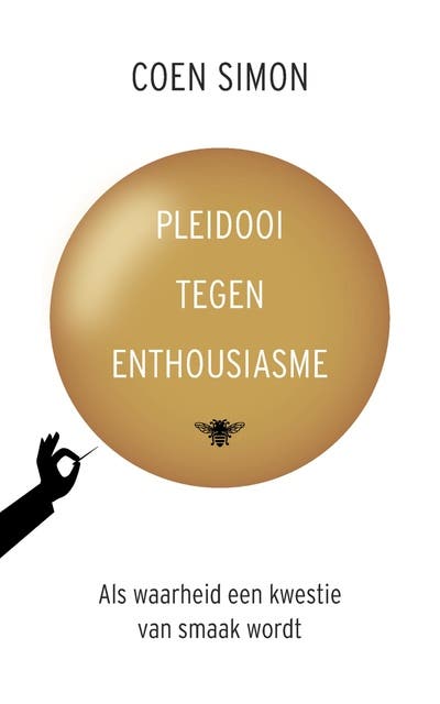 Pleidooi tegen enthousiasme: Als waarheid een kwestie van smaak wordt – omslag van het luisterboek van Coen Simon