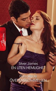 En liten hemlighet / Överenskommelsen – omslag till ljudboken av Dani Wade,Silver James